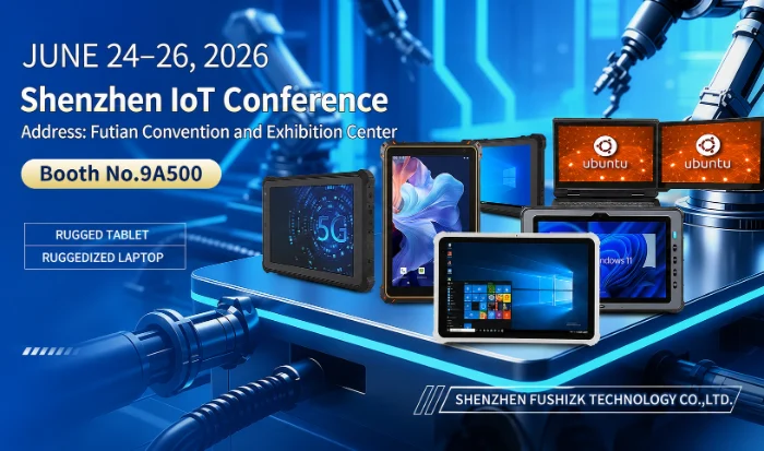 FUSHI TECH تبلت های مقاوم و لپ تاپ های مقاوم را در کنفرانس اینترنت اشیاء شنژن 2026 به نمایش می گذارد